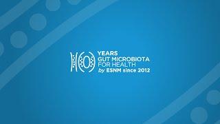 Looking back moving forward a decade of Gut Microbiota for Health through the eyes of our experts