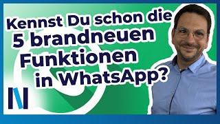 Diese 5 neuen Funktionen in WhatsApp nehmen wir für Dich unter die Lupe AndroidiOS