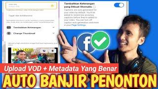 Begini Cara Yang Benar Upload Video VOD Facebook Biar Dapat Rekomendasi Meta