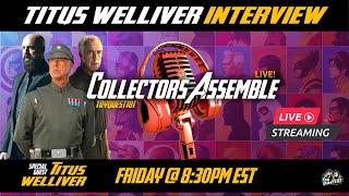  Ep58  Titus Welliver Interview  Starwars  Bosch  Collectors Assemble Live