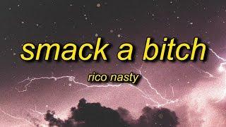 Rico Nasty - Smack A Bitch Lyrics