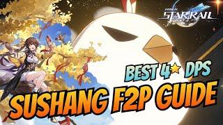 Quick Sushang F2P Guide  Honkai Star Rail