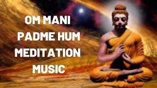 Om Mani Padme Hum Original Meditaion Music