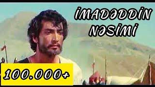 İmadəddin Nəsimi ilə Teymur Ləngin o məhşur görüşü Nəsimi filmindən 1973 #2