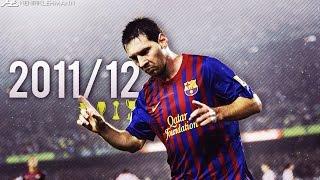 Lionel Messi ● 201112 ● Goals Skills & Assists