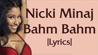 Nicki Minaj - BAHM BAHM Lyrics my price ridiculous