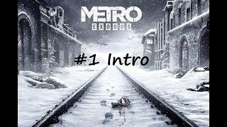 METRO EXODUS PS5 Walkthrough Gameplay Part 1 - INTRO