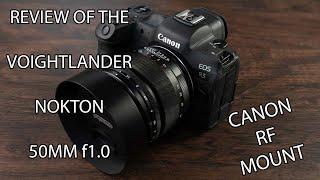 Review of the Voigtlander Nokton 50mm f1 0 for Canon RF   4K