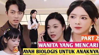 Wanita Cantik Yang Mencari Ayah Biologis Untuk Anaknya  Part 2 