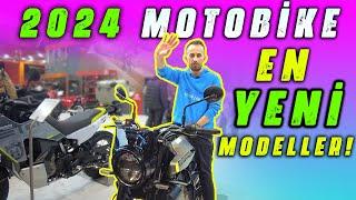 EN YENİ VE MERAK EDİLEN MOTORLAR 2024 Motobike İstanbul Motosiklet Fuarı