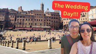 The BIG WEDDING DAY at Siena First Travels to Italy Part 4