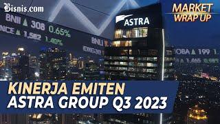 Kinerja Mentereng Tengok Emiten Saham Grup Astra