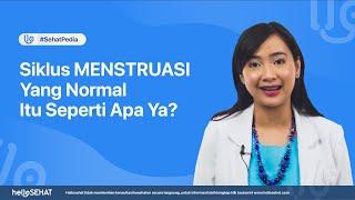 Siklus Menstruasi Yang Normal Itu Seperti Apa Ya?
