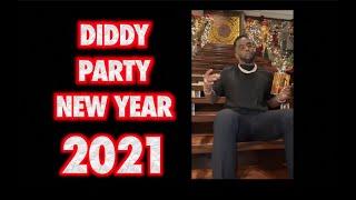 FULL DIDDY NEW YEARS EVE PARTY 2021