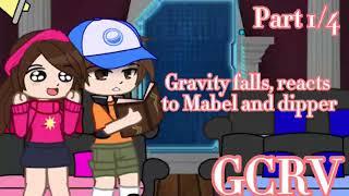 Gravity falls reacts to Mabel and dipper GCRV Part 14