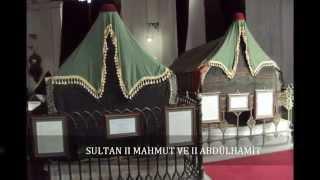 OTTOMAN SULTANS TOMBS