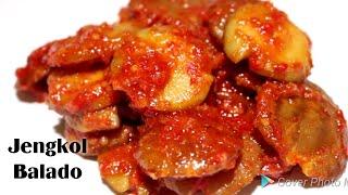 RESEP JENGKOL BALADO PEDAS SUPER ENAK SUPER EMPUK