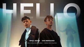 Ismail Izzani & Andi Bernadee - Hello Ismail Version  Official Music Video