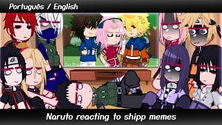 •Naruto reacting to shipp memes• ️Contém Shipps️ ◆Bielly - Inagaki◆