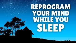 Reprogram Your Mind While You Sleep  Positive Affirmations for Self Love Success & Happiness
