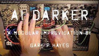 AI DARKER - a modular improvisation #eurorack Dark Ambient