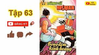 Dũng Sĩ Hesman Tập 63 Bóng Đêm Kinh Hoàng