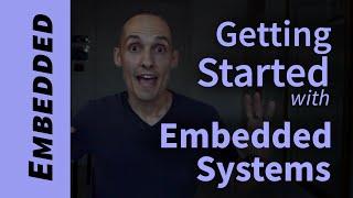 How to Get Started Learning Embedded Systems