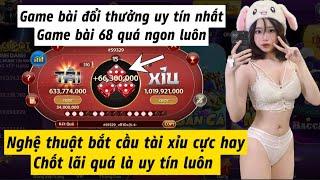 Game bài 68  Nghệ thuật bắt cầu tài xỉu 68 game bài cực hay - Cách giúp AE chốt lãi trên 68gamebai