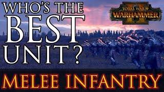 Whos the BEST? - Melee Infantry Units Showdown Warhammer 2