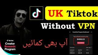 How to Create UK Tiktok Account in Pakistan Without VPN