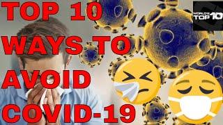 TOP 10 PRECAUTIONS ON  HOW TO AVOID COVID 19 .