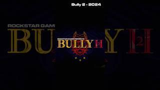 ДАТА ВЫХОДА Bully 2  2035 #bully