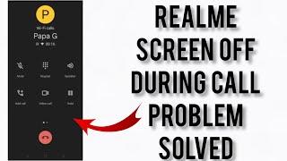 How To Solve Realme Screen OffDisplay Off During Call Problem  Rsha26 Solutions