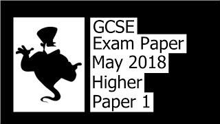 May 2018 Higher Paper 1