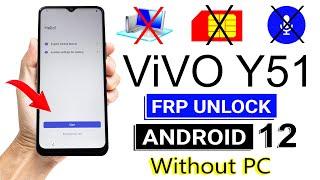 ViVO Y51 v2030 ANDROID 12 Google Account Bypass  Latest Update 2022 without pc
