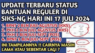 UPDATE TERBARU STATUS 4 BANTUAN REGULER DI SIKS-NG HARI INI PKH BPNT KKS & PT.POS️CAIR SEGERA️