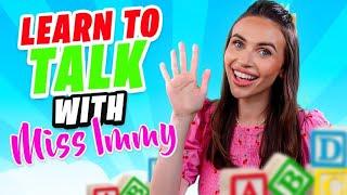 Learn to Talk  Babies & Toddlers  Miss Immy