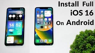 Install iOS 16 On Android  Convert Your Android To iOS 16  Complete Setup