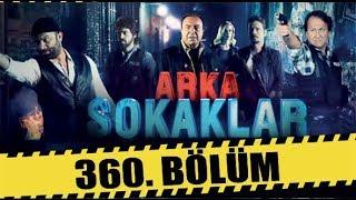 ARKA SOKAKLAR 360. BÖLÜM  FULL HD