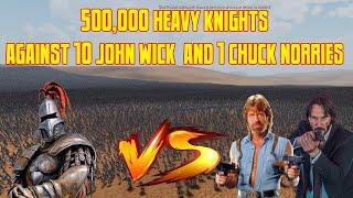 10 John Wick  and 1 Chuck Norris Vs Half Million Heavy Knights  Ultimate Epic Battle Simulator 2