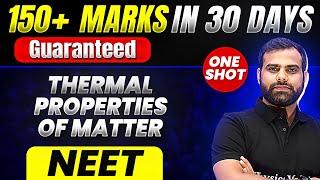 150+ Marks Guaranteed THERMAL PROPERTIES OF MATTER  Quick Revision 1 Shot  Zoology For NEET
