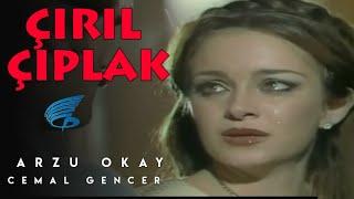 Çırıl Çıplak - Türk Filmi Arzu Okay