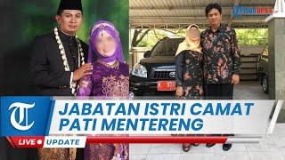 Sosok Istri Sah Camat Pati yang Diduga Selingkuh dengan Ibu Bhayangkari Jabatan Tak Kalah Mentereng