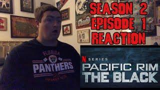 Pacific Rim The Black Season 2 Episode 1 ‘bOy’ Reaction