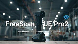 Introducing FreeScan UE Pro2 Inspect on the Move