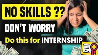 Easy Way To Get Internship Without Skills  Best Internships for College Students