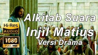 Alkitab Suara - Matius Versi Drama Full HD pasal & ayat.