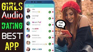 Audio Chat App For Girls  Audio Dating online platform  online Dating  live audio chat App