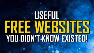 10 Useful FREE WEBSITES You Didnt Know Existed