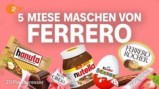 Freches Ferrero 5 miese Maschen vom Süßwaren-Gigant